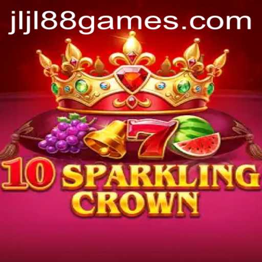 Exploring 10SparklingCrown: The New Contender in the JLJL88 Gaming Landscape