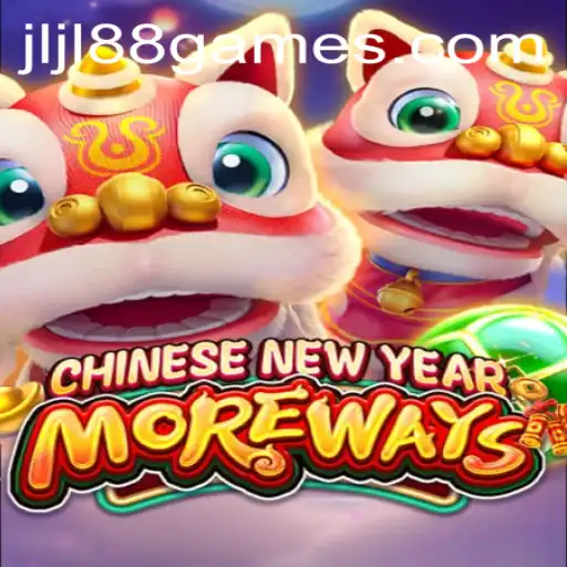 Discover the Thrills of CHINESENEWYEARMOREWAYS: An Exciting JLJL88 Game