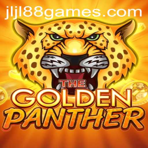 Exploring the Exciting World of GOLDENPANTHER: The Latest JLJL88 Game Sensation