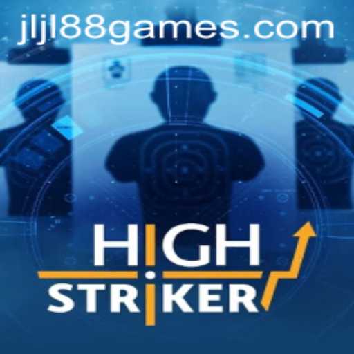 Unveiling HighStriker: A Thrilling Adventure in JLJL88 Game Universe