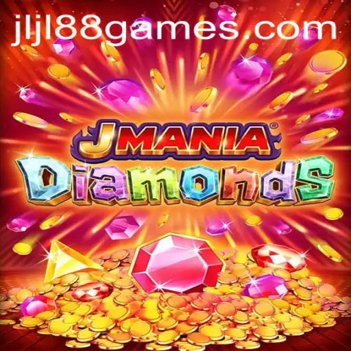 Exploring the Exciting World of JManiaDiamonds: The Move to JLJL88 Game