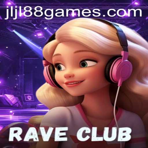 Exploring the Dynamic World of RaveClub: A Dive into JLJL88 Game