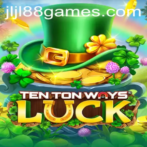 Exploring the Unique World of TenTonWaysLuck: A Deep Dive into JLJL88 Game